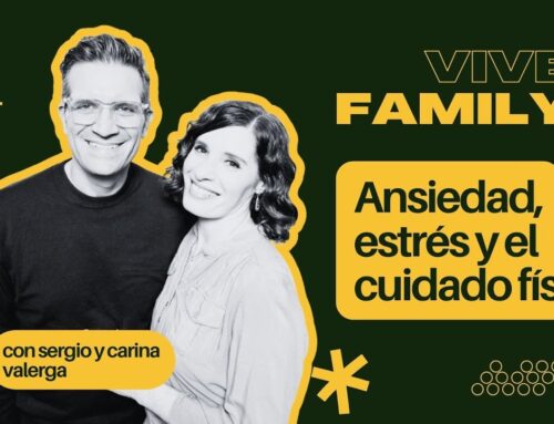 Ansiedad, estrés y el cuidado físico